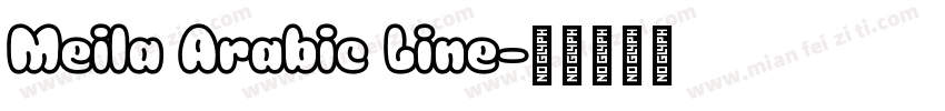 Meila Arabic Line字体转换